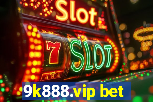 9k888.vip bet